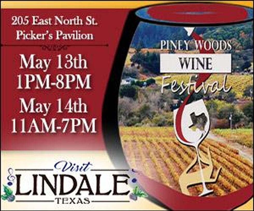 The City of Lindale is excited to host the Piney Woods Wine Festival on Friday, May 13 and...