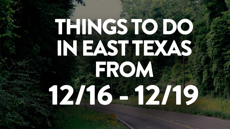 Looking for things to do in East Texas this weekend? Here's a list of events happening from...