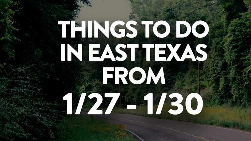 If you’re looking for fun things to do in East Texas this weekend, you’ve come to the right...