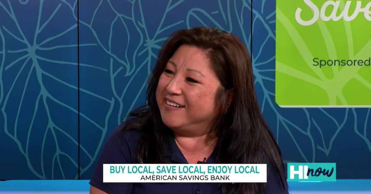 Buy Local, Save Local, Enjoy Local with American Savings Bank - HI Now