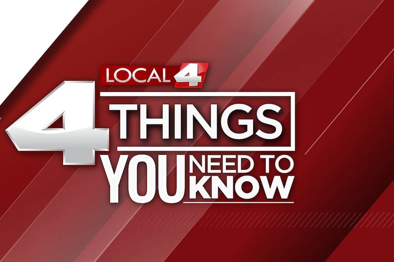 Local4’s Four Things You Need to Know for January 26, 2026