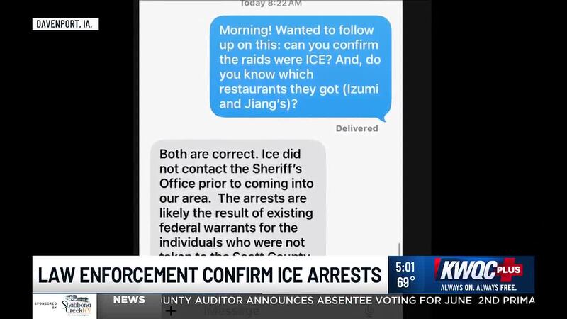 Autoridades locales confirmaron a KWCQ el operativo de ICE en dos restaurantes de Davenport,...
