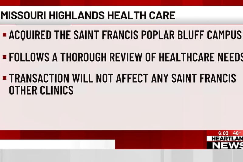 Missouri Highlands Health Care acquires Saint Francis' Poplar Bluff campus